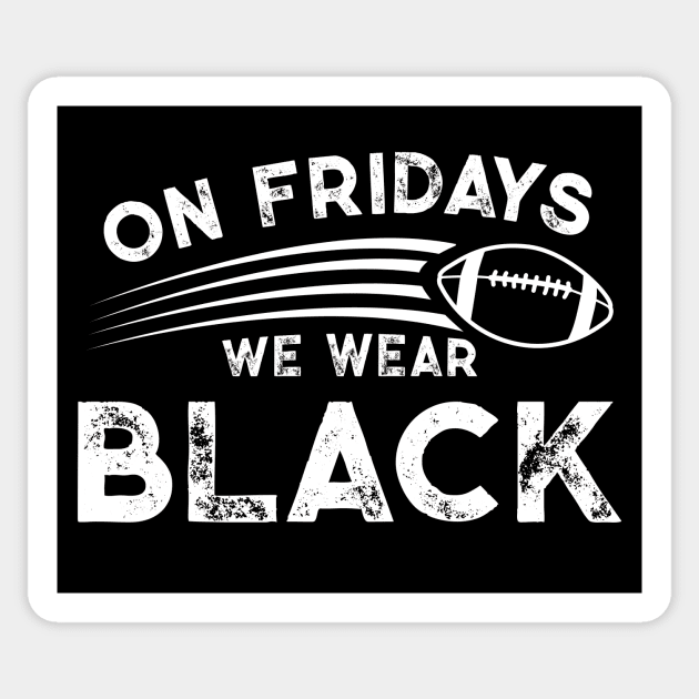 On Fridays We Wear Black // Vintage School Spirit // Go Black Sticker by SLAG_Creative